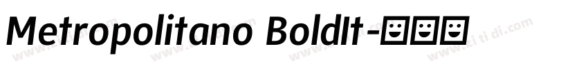 Metropolitano BoldIt字体转换
